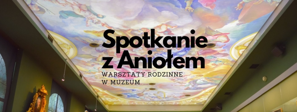 Spotkanie z Aniołem. Barokowe aniołki z papieru