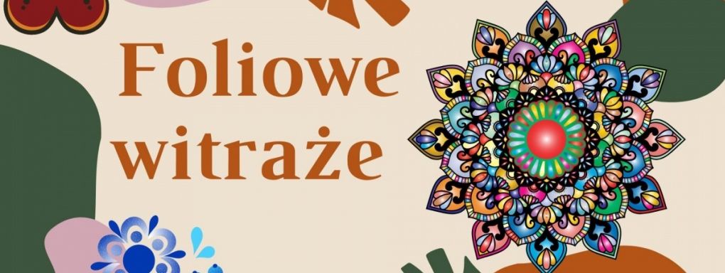 Foliowe witraże - warsztaty plastyczne!