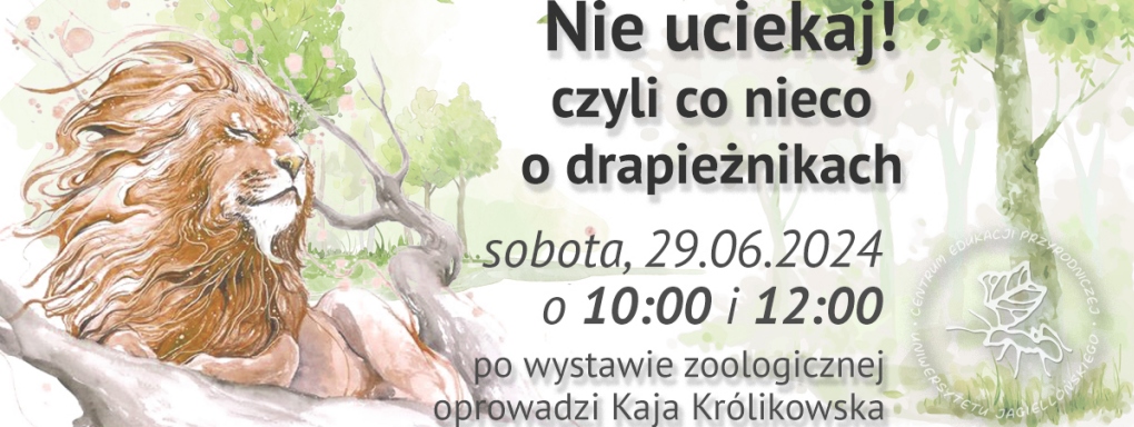 Nie uciekaj! Czyli co nieco o drapieżnikach - spacer edukacyjny