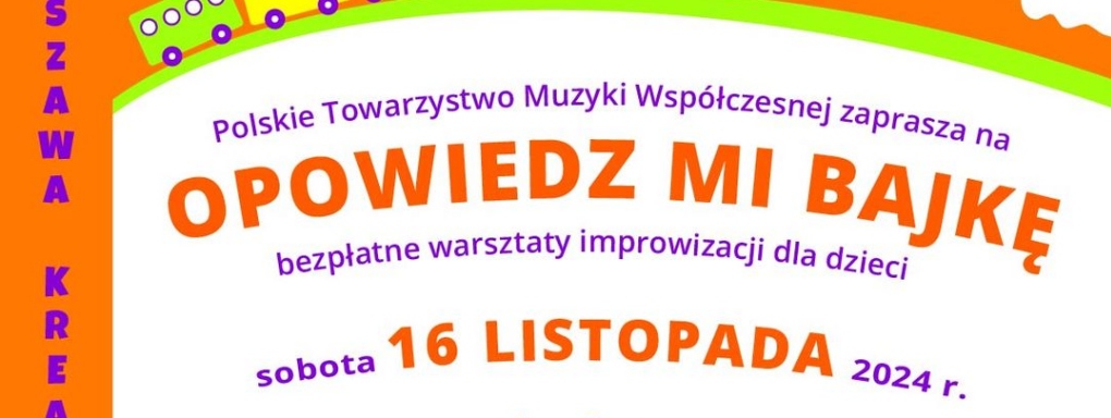 Opowiedz mi bajkę. Warsztaty improwizacji dla dzieci