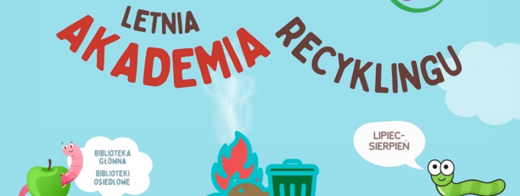 Letnia Akademia Recyklingu 2024