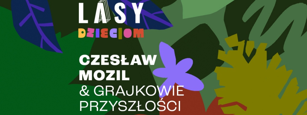 Czesław Mozil i Grajkowie Przyszłości