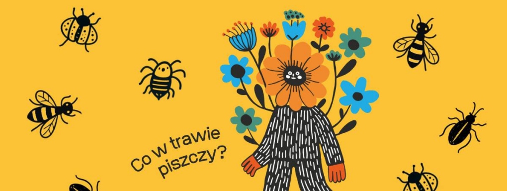 Co w trawie piszczy - warsztaty plastyczne