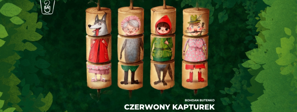 Czerwony Kapturek (bajka myśliwska) w Teatrze Baj