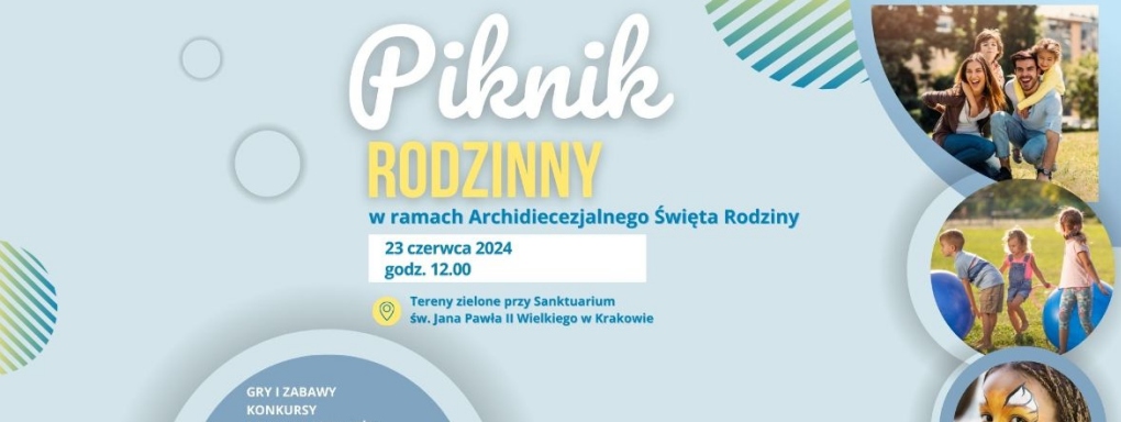 Piknik Rodzinny w ramach Archidiecezjalnego Święta Rodziny