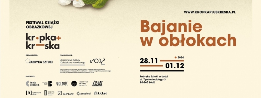 Festiwal Książki Obrazkowej Kropka+Kreska "Bajanie w obłokach"