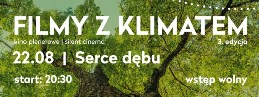 Filmy z klimatem: "Serce dębu”