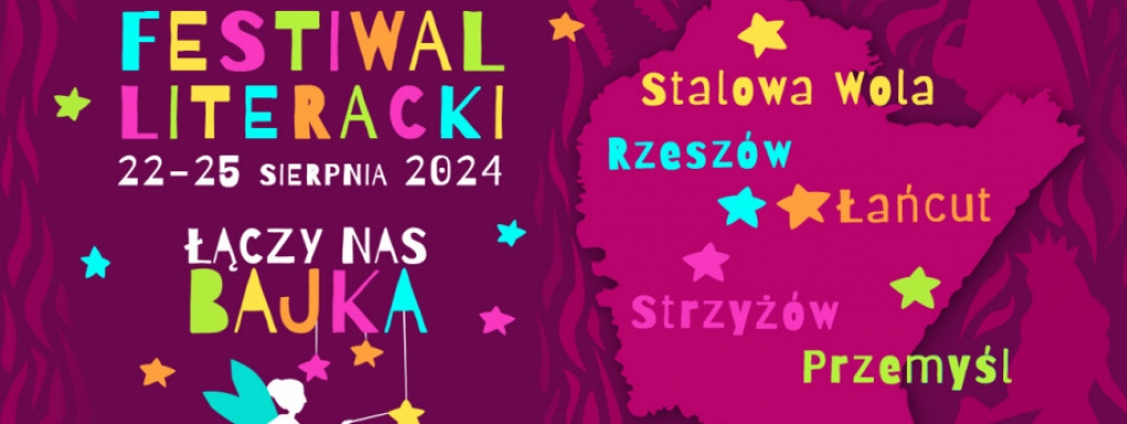 Festiwal Literacki "Łączy nas bajka”